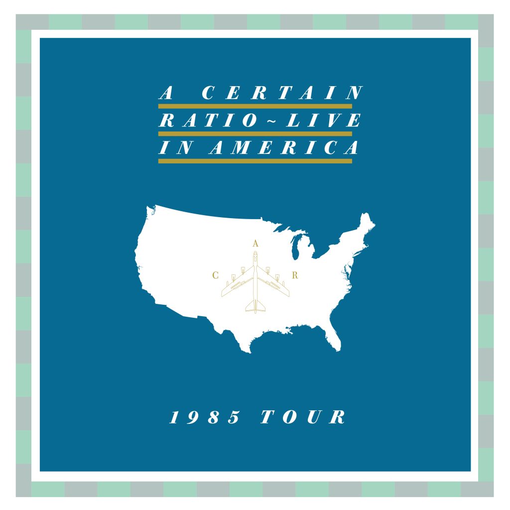 A Certain Ratio – Live in America